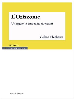 cover image of L'Orizzonte. Un saggio in cinquanta questioni